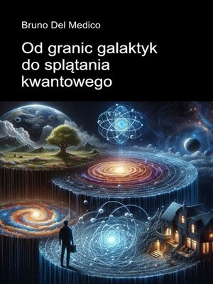 cover image of Od granic galaktyk do splątania kwantowego